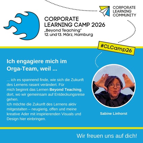 Blaue Flamme Barcamp 
Schriftzug Corporate Learning Camp 2026 

Text 

Ich engagiere mich weil, ich es spannend finde, wie sich die Zukunft des Lernen rasant verändert. 


Foto von Sabine mit Spass Pose und Hände mit gespreizten Daumen links und  Rechts am Kopf 